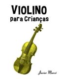 Violino Libri GmbH Violino para Crianças: Canções de Natal, Música Clássica, Canções Infantis e Canções Folclóricas!