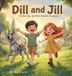 DILL and JILL Hardcover