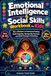Emotional Intelligence & Social Skills Workbook for Kids Ages 8–12