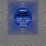 David Ft. Jeremy P Finck Quartet - Future Day
