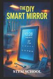 The Libri GmbH The DIY Smart Mirror