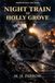 Night Train to Holly Grove