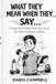 What People Mean When They Say...: A Gym Rat’s Guide to New Year Goals and Other Temporary Feelings