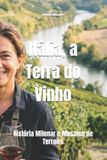 Itália, Libri GmbH Itália, a Terra do Vinho: História Milenar e Mosaico de Terroirs