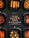 THE EASY GLUTEN FREE AIR FRYER COOKBOOK