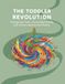 The Toddler Revolution: Navigating Chaos, Fostering Growth, And Preserving Parental Sanity