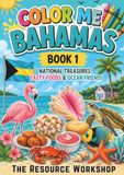 Color Me Bahamas: National Treasures, Tasty Foods & Ocean Friends