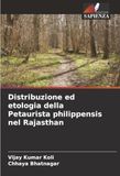 Distribuzione Petaurista philippensis Distribuzione ed etologia nel Rajasthan: DE