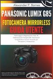 Panasonic Lumix G85 Fotocamera Mirrorless Guida Utente