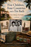 Five Libri GmbH Five Children, Four Countries and a Tin Bath Paperback