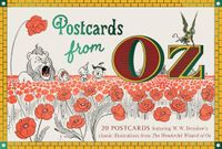 Postcards From Oz: 20 postcards featuring W. W. Denslow's classic illustrations from The Wonderful Wizard of Oz