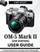 OM SYSTEM OM-5 Mark II User Guide