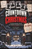 Countdown to Christmas: 24-Day Thriller and Suspense Reading Advent Calendar for Book Lovers with Mystery Puzzles, Hidden Clues and Detective ... Sudoku & Word Scrambles with Answer Key