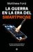 La Esfera de los Libros La guerra en la era del smartphone Paperback