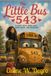 The Little Bus 543: A story about being seen, being chosen, and belonging