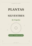 Cuaderno de Campo: Plantas Silvestres de España: Guía de identificación y registro de campo
