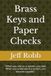 Brass Keys and Paper Checks: "When you rely on a system, you wait. When you understand a system, you become capable."