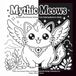 Mythic Meows: An Easy Monochrome Fantasy Cats Coloring Book for Adults
