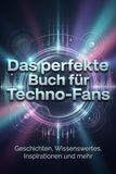 Das FlipFlop Das perfekte Buch für Techno-Fans