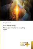 God OmniScriptum SRL God Never Dies Paperback
