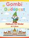 Gombi in Budapest: Malbuch für Kinder ab 4 Jahren