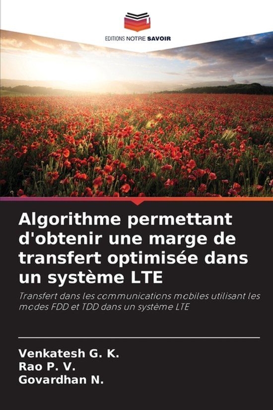 Algorithme Editions Notre Savoir Algorithme permettant d'obtenir une marge de transfert optimisée dans un système LTE