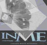 Caught: Inme Caught: White Butterfly