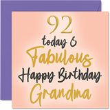 Fantastische 92e verjaardagskaarten voor oma - 92 vandaag & Fabulous - Happy Birthday Card voor oma van kleindochter kleinzoon, oma verjaardagscadeaus, 145mm x 145mm mooie wenskaarten cadeau