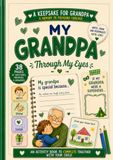 My grandpa through my eyes: An uppercase activity book to complete and personalize. A unique gift for Grandparents’ Day, Grandpa’s birthday, and special occasions