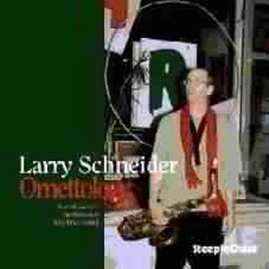 Sonic Rendezvous Larry Schneider - Ornettology (CD)