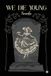 We Libri GmbH We Die Young Paperback