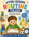 After-School Routine for Kids: Daily Planner, Activities & Good Habits Workbook for Ages 5–8