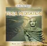 Yoga Guru Atman Yoga Meditation (Remastered)
