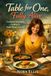 Table for One: Confident, Nourishing Cooking for Single Women Over 40