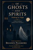 Of Ghosts and Spirits, Walking by Night (Abridged)