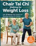 Chair Tai Chi Walking for Weight Loss