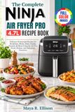 The Ninja The Complete Ninja Air Fryer Pro 4.7L Recipe Book