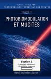 PHOTOBIOMODULATION Libri GmbH PHOTOBIOMODULATION ET MUCITES SECTION 2 - PRÉVENTION, PRÉCISION ET RÉHABILITATION MUQUEUSE Paperback