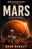 MARS: Inside the Solar System’s Red Planet