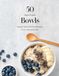 50 High Protein Bowls