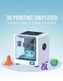 3D Independently Published 3D Printing Simplified: A Starter Guide To Creative Fabrication Paperback