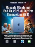 Manuale Apple Manuale Utente per iPad Air 2025 di Settima Generazione (M3)