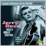 Music&Words Jasmine Jerry Reed - The Early Guitars Part 2. Hully Gully Guitar 1958-1962 (CD)