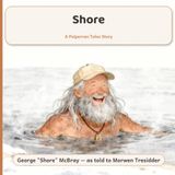 Shore: The Whole Salt Life of George McBray
