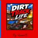 DIRT TRACK LIFE: DIRT TRACK LOVERS