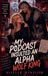 My Libri GmbH My Podcast Insulted An Alpha Wolf King Paperback