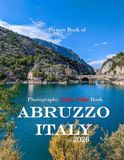 Abruzzo: Beautiful photos showing an amazing country, its architecture and unique charm-perfect for travel lovers.