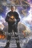 The Prince from the Painting (Book #4): A Historical Progression Fantasy Series