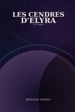 Les Independently Published Les Cendres d'Elyra Paperback