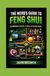 The Nerd’s Guide to Feng Shui: No Dilithium Crystals, Incense, or Invisible Buffs